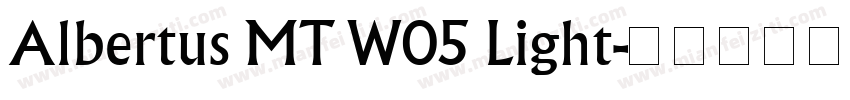 Albertus MT W05 Light字体转换